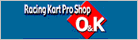 Racing Kart Pro Shop O&K